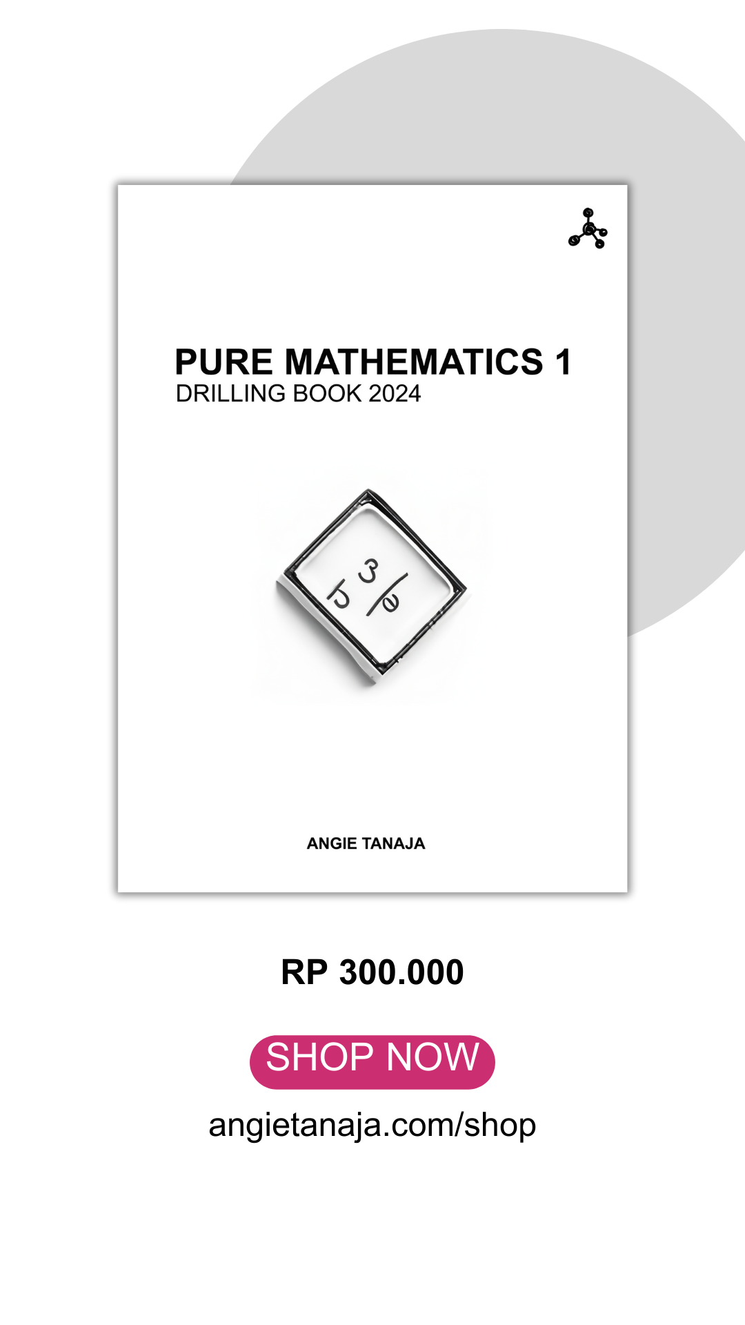 Pure Mathematics 1 - Drilling Book 2024